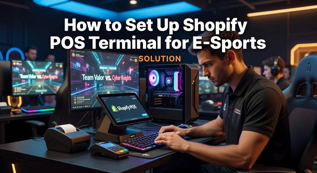 Professional header image for step-by-step guide: How to Set Up Shopify POS Terminal for E-Sports